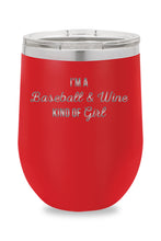 Load image into Gallery viewer, Baseball &amp; Wine Kind Of Girl Drinkware