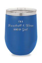 Load image into Gallery viewer, Baseball &amp; Wine Kind Of Girl Drinkware